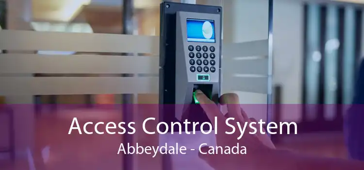 Access Control System Abbeydale - Canada