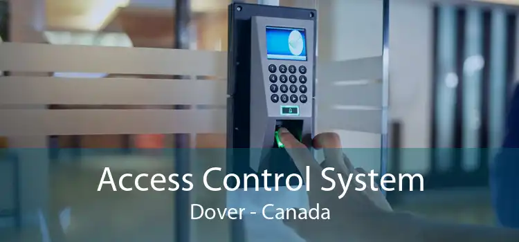 Access Control System Dover - Canada