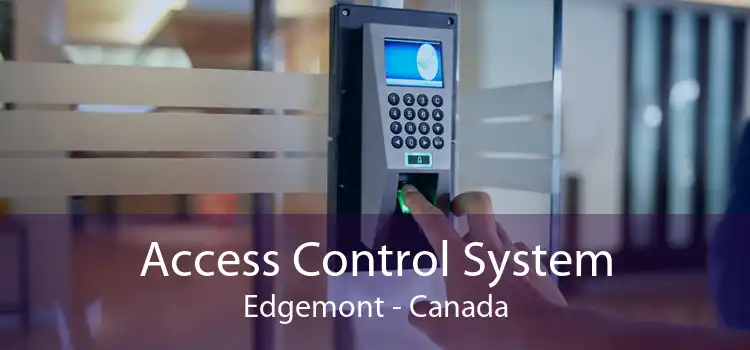 Access Control System Edgemont - Canada