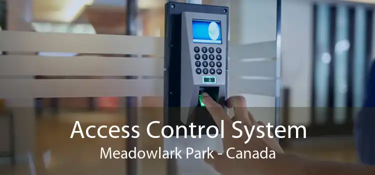 Access Control System Meadowlark Park - Canada