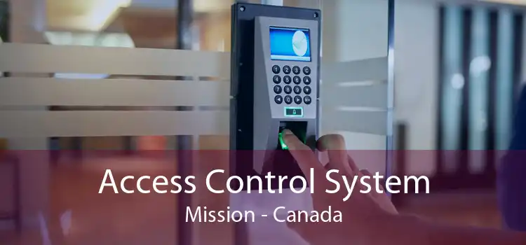 Access Control System Mission - Canada