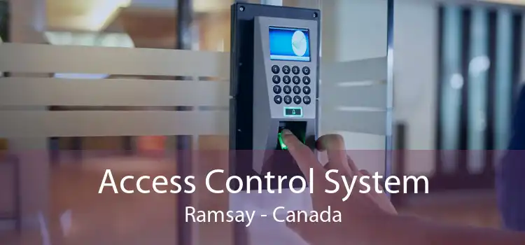 Access Control System Ramsay - Canada