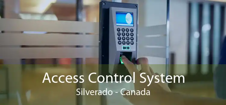 Access Control System Silverado - Canada