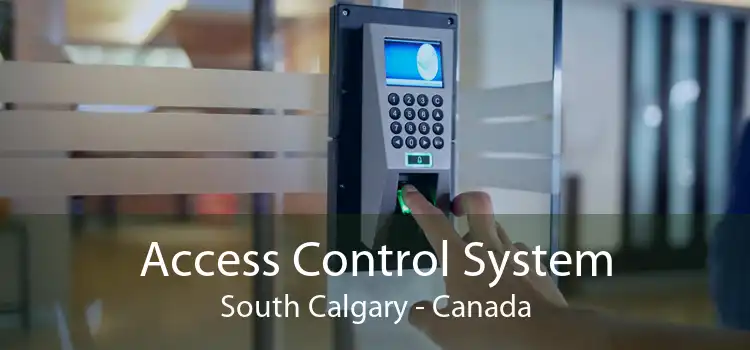 Access Control System South Calgary - Canada