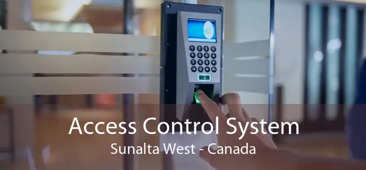 Access Control System Sunalta West - Canada