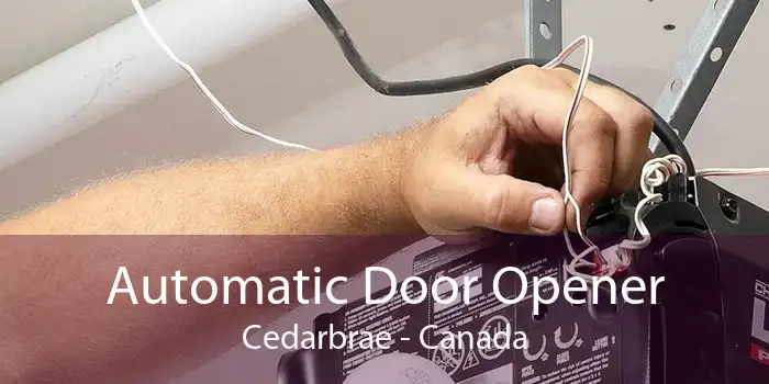 Automatic Door Opener Cedarbrae - Canada
