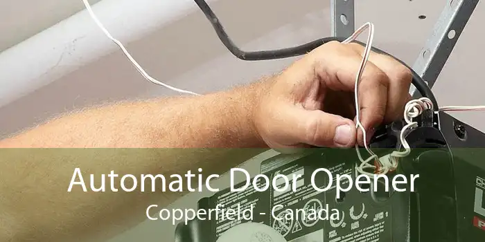 Automatic Door Opener Copperfield - Canada