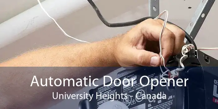 Automatic Door Opener University Heights - Canada