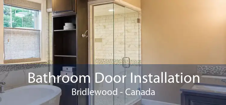 Bathroom Door Installation Bridlewood - Canada