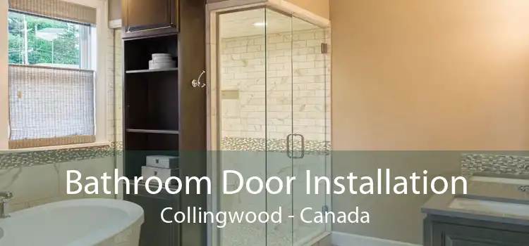 Bathroom Door Installation Collingwood - Canada