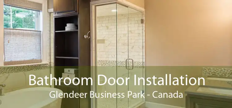 Bathroom Door Installation Glendeer Business Park - Canada