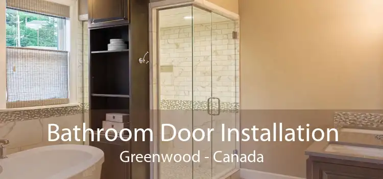 Bathroom Door Installation Greenwood - Canada
