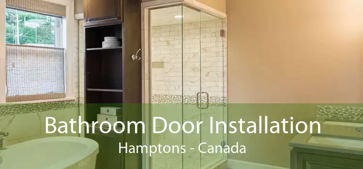 Bathroom Door Installation Hamptons - Canada