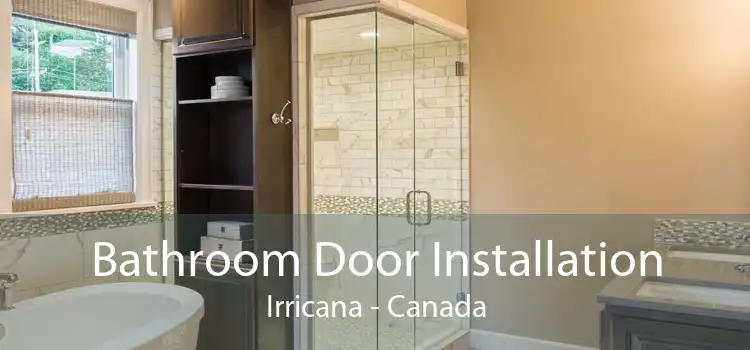 Bathroom Door Installation Irricana - Canada