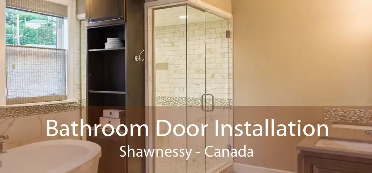 Bathroom Door Installation Shawnessy - Canada