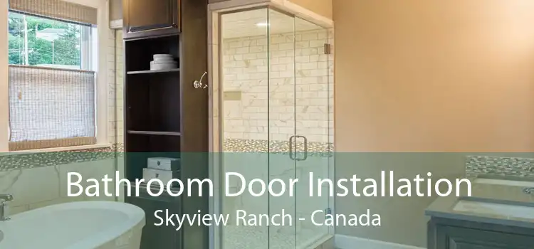 Bathroom Door Installation Skyview Ranch - Canada