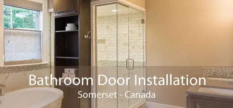 Bathroom Door Installation Somerset - Canada