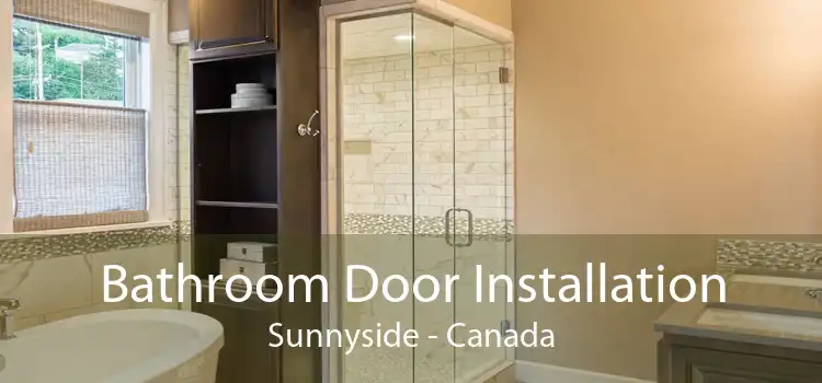 Bathroom Door Installation Sunnyside - Canada