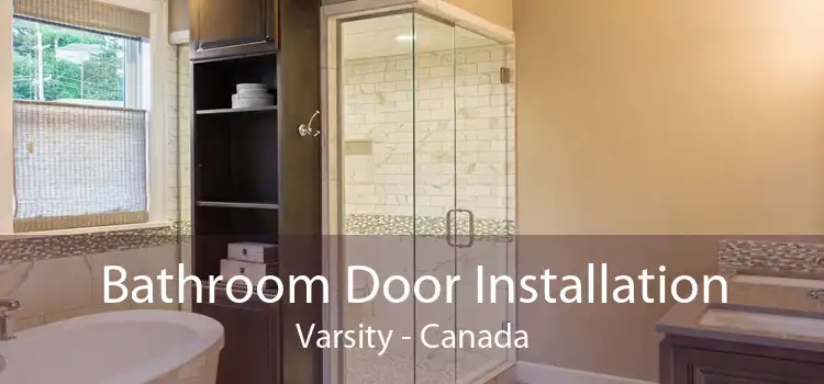 Bathroom Door Installation Varsity - Canada