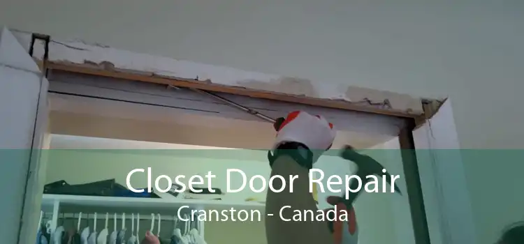 Closet Door Repair Cranston - Canada
