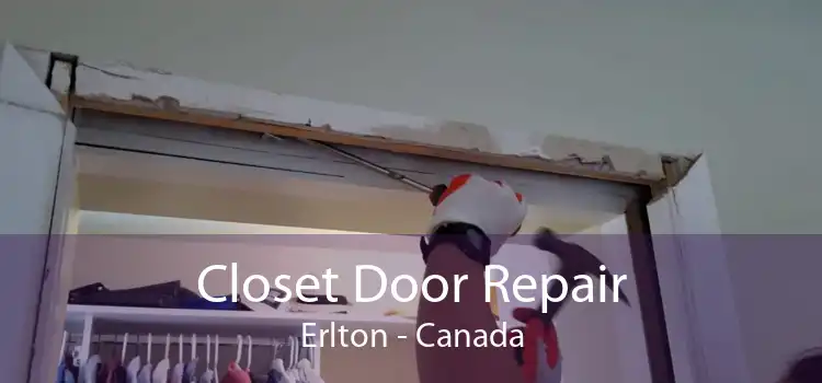 Closet Door Repair Erlton - Canada