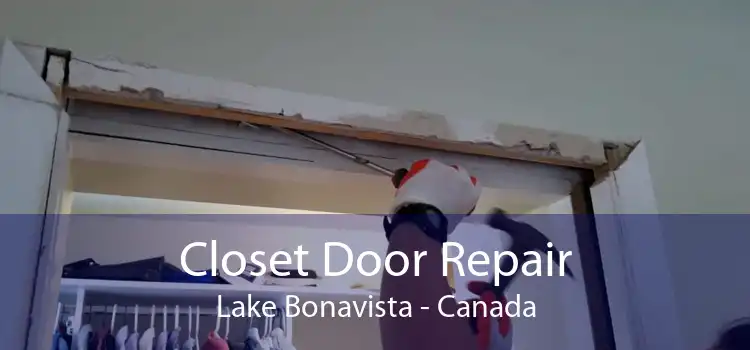 Closet Door Repair Lake Bonavista - Canada