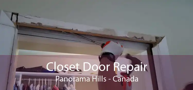 Closet Door Repair Panorama Hills - Canada