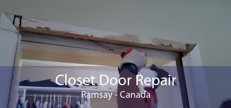 Closet Door Repair Ramsay - Canada