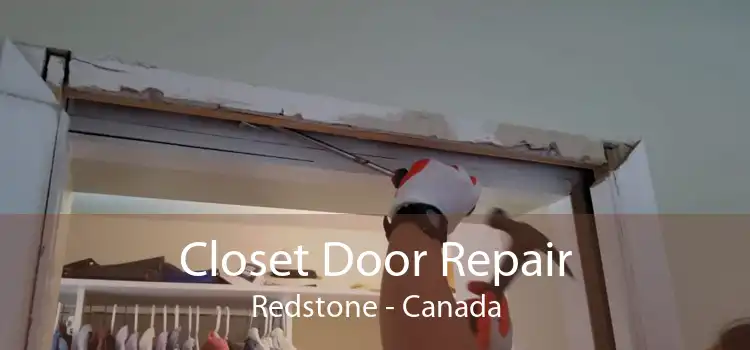 Closet Door Repair Redstone - Canada