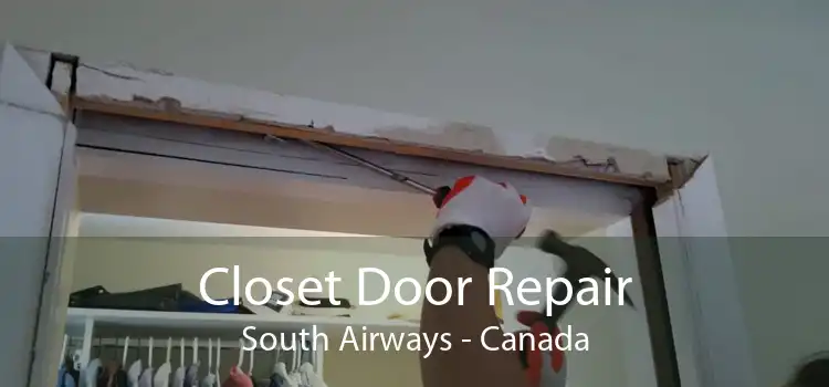 Closet Door Repair South Airways - Canada