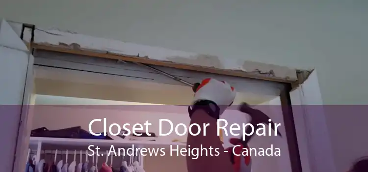 Closet Door Repair St. Andrews Heights - Canada