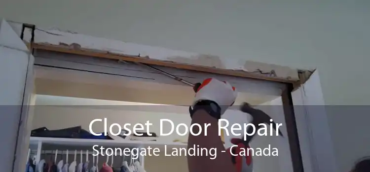 Closet Door Repair Stonegate Landing - Canada