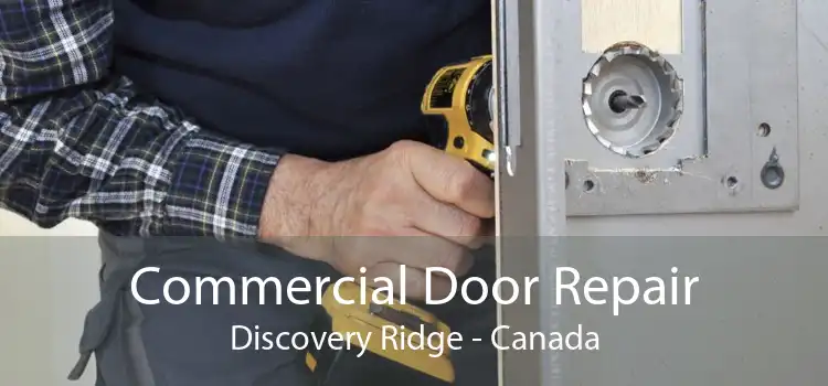 Commercial Door Repair Discovery Ridge - Canada