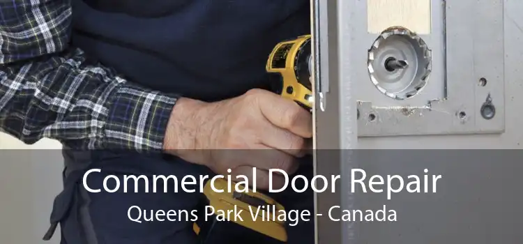 Commercial Door Repair Queens Park Village - Canada
