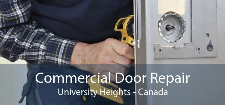 Commercial Door Repair University Heights - Canada