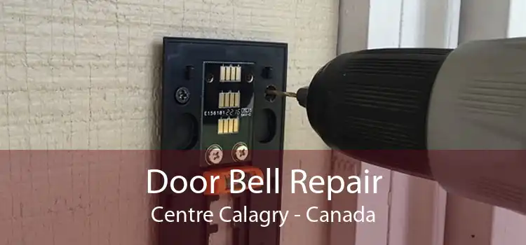 Door Bell Repair Centre Calagry - Canada