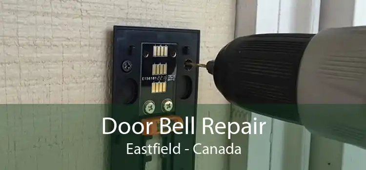 Door Bell Repair Eastfield - Canada