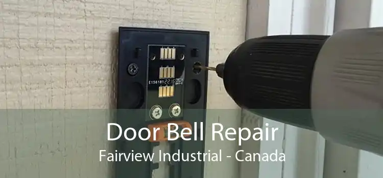 Door Bell Repair Fairview Industrial - Canada