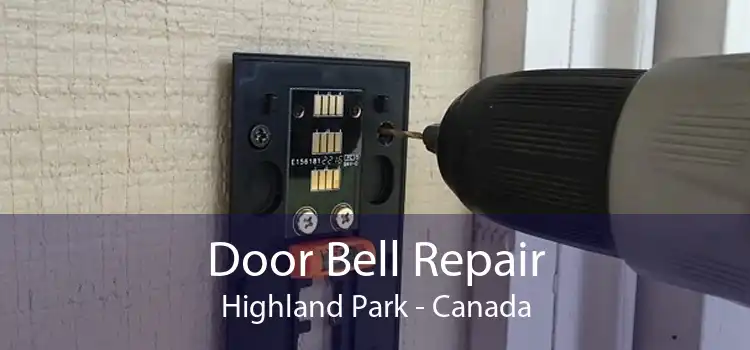 Door Bell Repair Highland Park - Canada