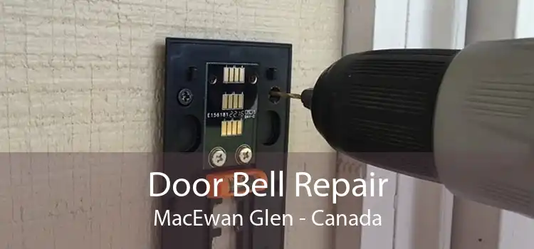 Door Bell Repair MacEwan Glen - Canada