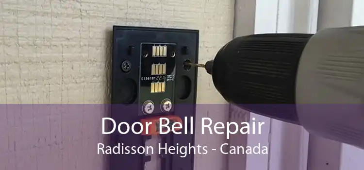 Door Bell Repair Radisson Heights - Canada