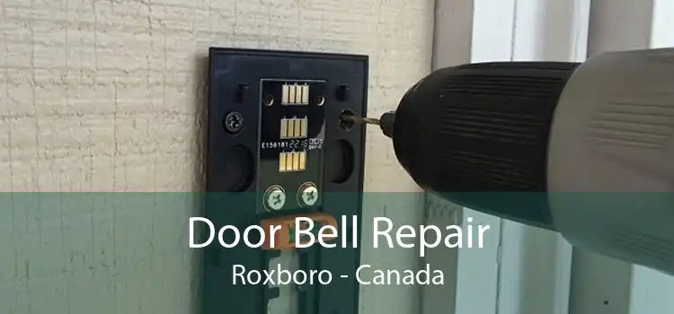 Door Bell Repair Roxboro - Canada