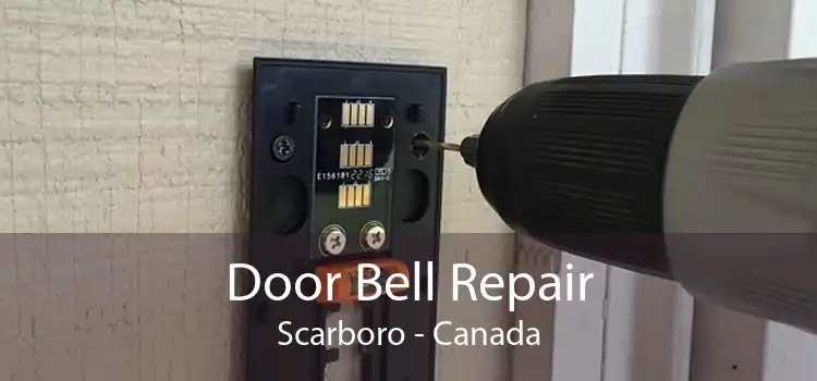 Door Bell Repair Scarboro - Canada