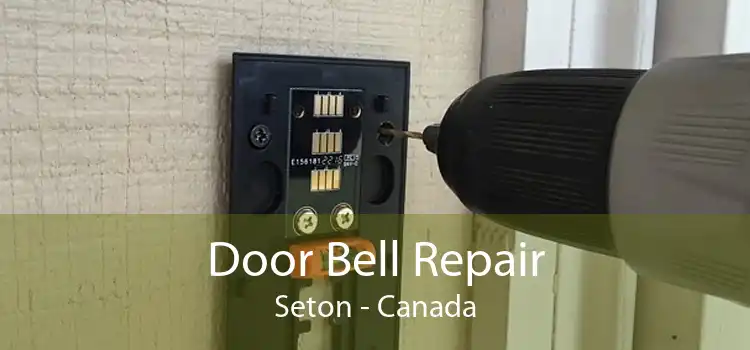 Door Bell Repair Seton - Canada