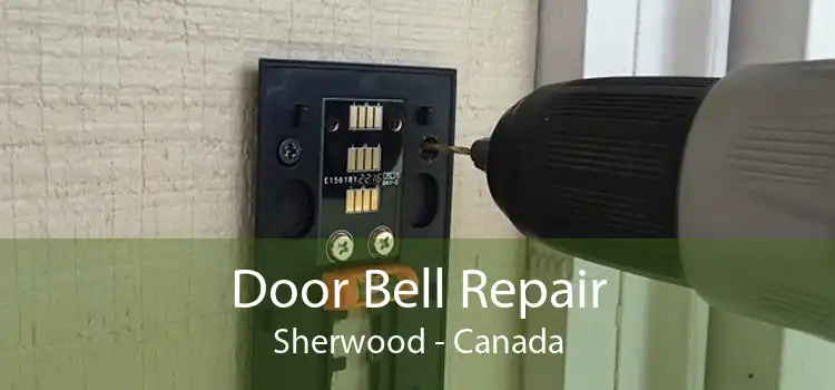 Door Bell Repair Sherwood - Canada