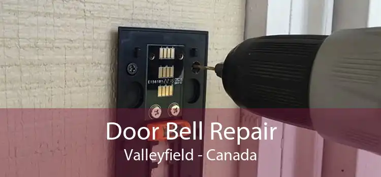 Door Bell Repair Valleyfield - Canada
