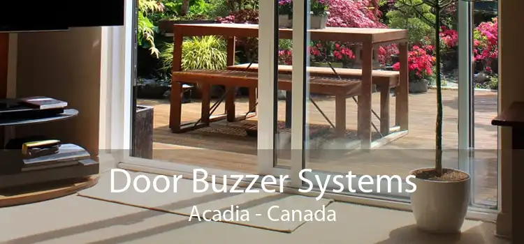 Door Buzzer Systems Acadia - Canada
