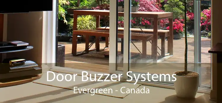 Door Buzzer Systems Evergreen - Canada