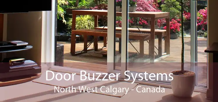 Door Buzzer Systems North West Calgary - Canada