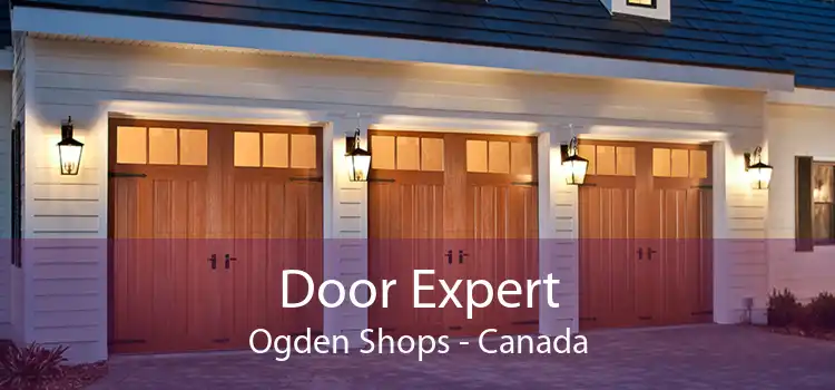 Door Expert Ogden Shops - Canada
